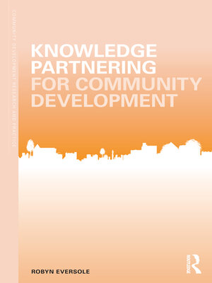 cover image of Knowledge Partnering for Community Development